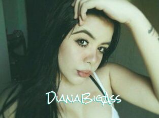 DianaBigAss