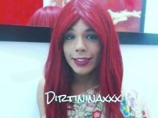 Dirtininaxxx