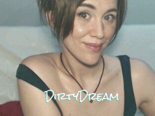 DirtyDream