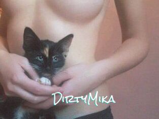 DirtyMika
