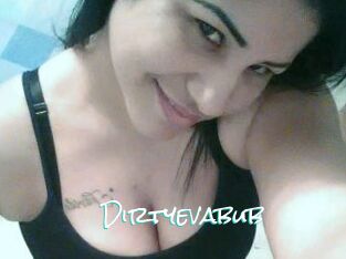Dirtyevabub
