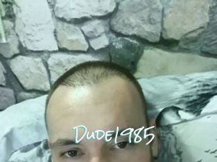 Dude1985