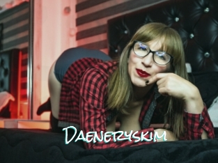 Daeneryskim