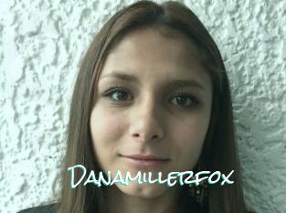 Danamillerfox