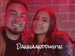 Dannaanddustin