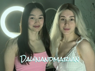 Dawnandmarian