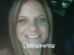 Denisemore