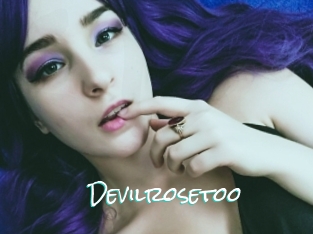 Devilrosetoo