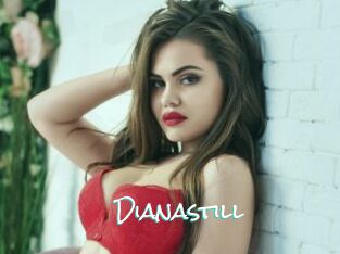 Dianastill