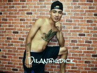 Dilanbigdick