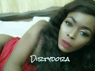 Dirtydora