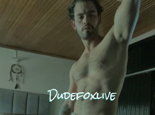 Dudefoxlive