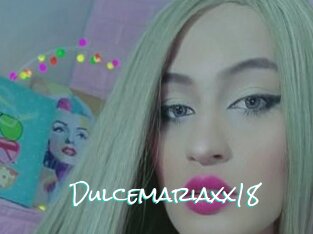 Dulcemariaxx18