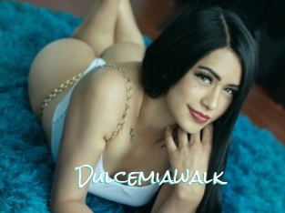 Dulcemiawalk