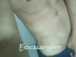 Ericklatinhot