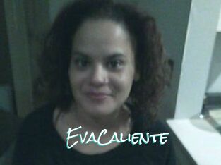 EvaCaliente