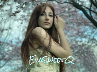 EvaSweetQ
