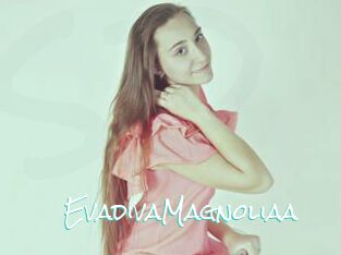 EvadivaMagnoliaa