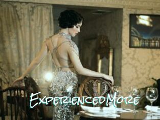 ExperiencedMore