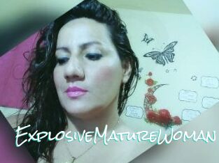 ExplosiveMatureWoman