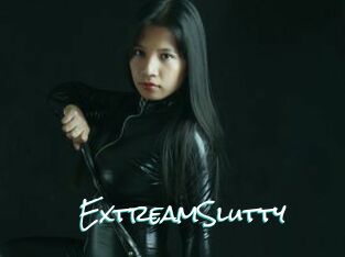 ExtreamSlutty