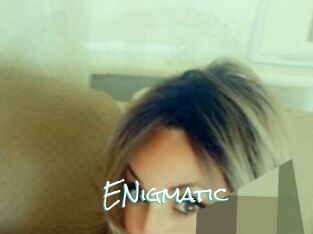 ENigmatic