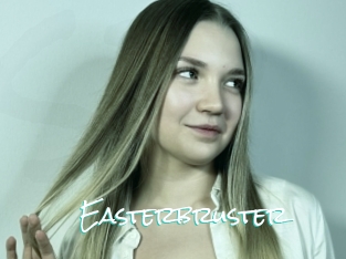 Easterbruster