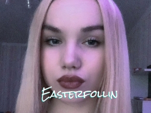 Easterfollin