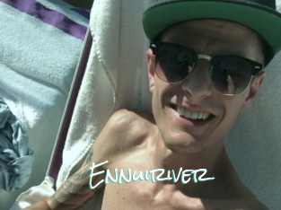 Ennuiriver