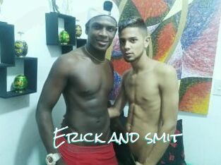 Erick_and_smit
