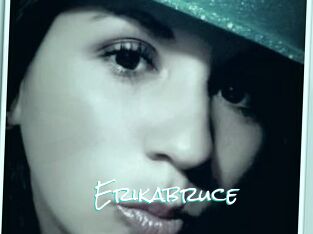 Erikabruce