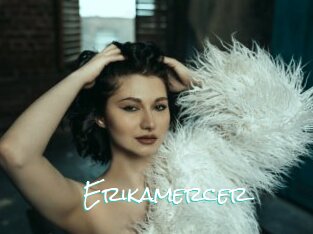 Erikamercer