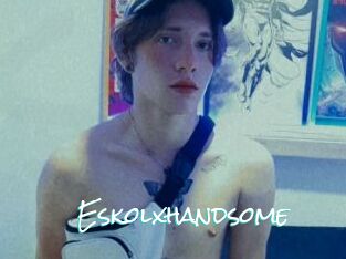 Eskolxhandsome