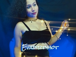 Evadirtyhot