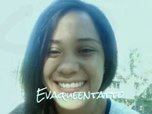 Evaqueentatto