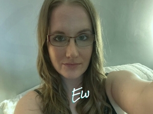 Ew