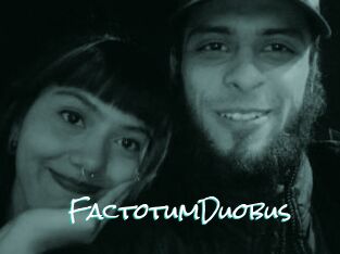 FactotumDuobus