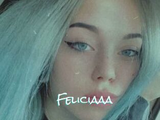 Feliciaaa