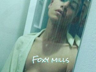 Foxy_mills
