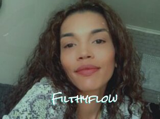 Filthyflow