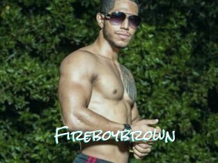 Fireboybrown