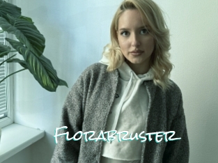 Florabruster