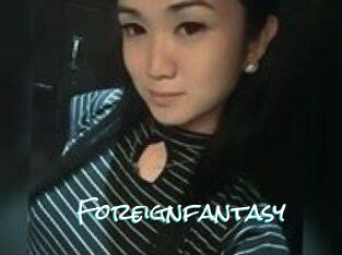 Foreignfantasy