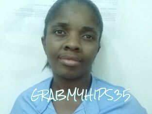 GRABMYHIPS35