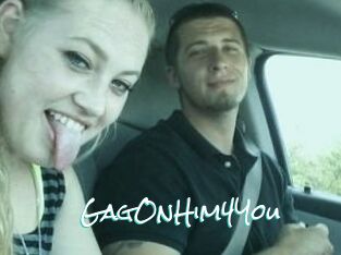 GagOnHim4You