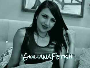 GiulianaFetish