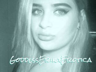 GoddessErikaErotica