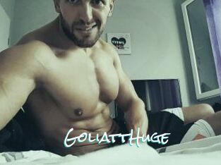 GoliattHuge