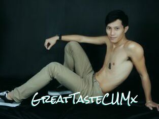 GreatTasteCUMx