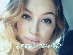 GreenDreamXO